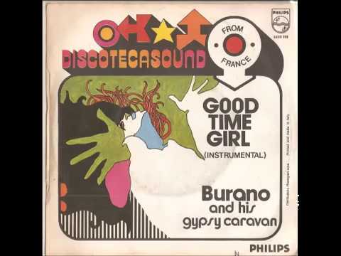 Burano And His Gypsy Caravan - Good Time Girl