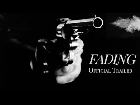 Fading (Short Film) Official Trailer