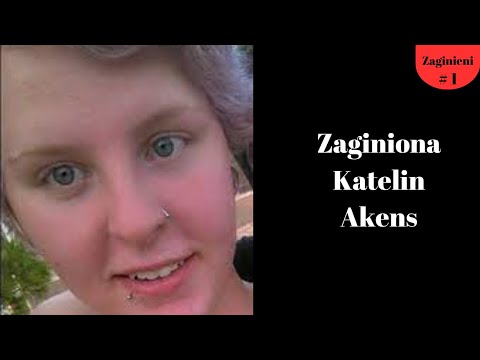 Zaginiona Katelin Akens