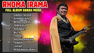 Download lagu KUMPULAN LAGU RHOMA IRAMA FULL ALBUM NOSTALGIA TERPOPULER 2025 DARAH MUDA TANPA IKLAN mp3