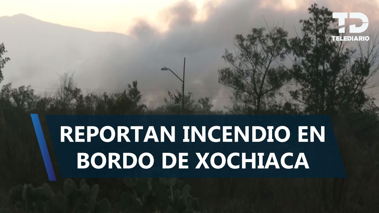 Reportan quema de pastizales en la zona del Bordo de Xochiaca, Nezahualcóyotl
