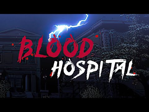 Trailer de Blood Hospital