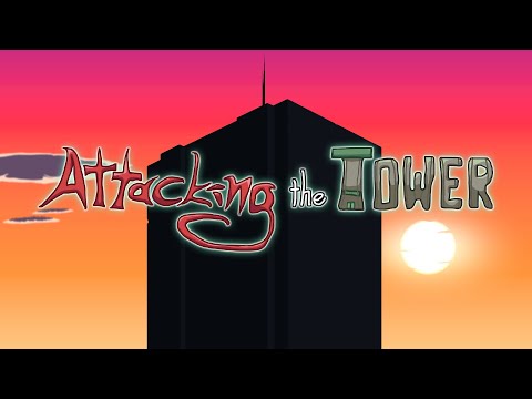 Attacking the Tower - Official Teaser Trailer