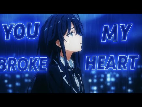 You Broke My Heart (Slowed) - kobzx2z, Myla (Lyrics)