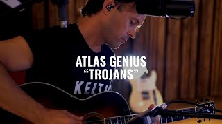 Atlas Genius | Trojans | El Ganzo Session