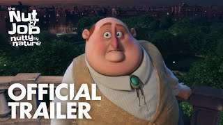 THE NUT JOB 2: NUTTY BY NATURE -  OFFICIAL TRAILER - In theaters this summer
