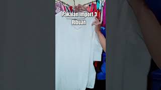 Download lagu Baju Import 3 Ribuan #shorts mp3