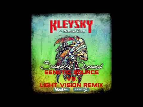 Kleysky vs. Dancing Devil - Summer Dreams (Genetic Source vs. Light Vision Remix)