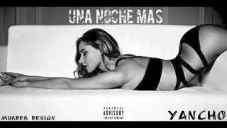 Yañcho  -  Una Noche Mas ( Cover Audio)