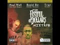 Rapid Ric : Paul Wall & Trae Tha Truth - Fistful Of Dollars (Full MixTape) Disc : 1