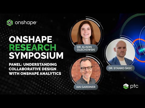 Understanding Collaborative Design with Onshape Analytics | Onshape Research Symposium 2022