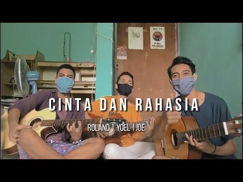 Cinta dan Rahasia - Glenn ft. Yura jamming cover by Roland | Yoel | Joe