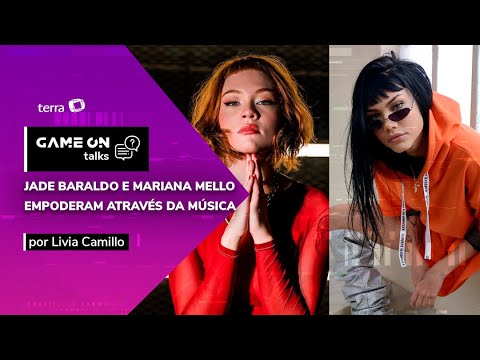 Jade Baraldo e Mariana Mello empoderam através da música