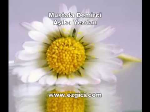 Mustafa Demirci Aşık ı Yezdan