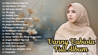 Download lagu 🎶 VANNY VABIOLA FULL ALBUM | LAGU NOSTALGIA PALING ENAK DIDENGAR🎧 - LAGU TEBAIK SEPANJANG MASA❤️ mp3