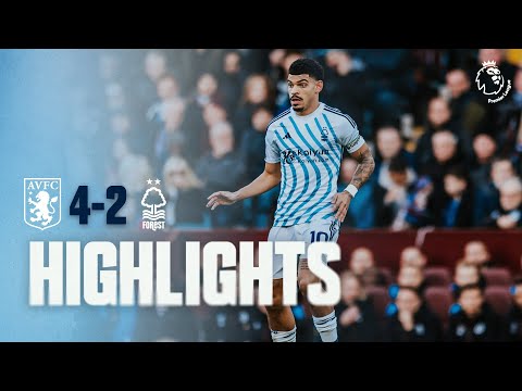 HIGHLIGHTS | ASTON VILLA 4-2 NOTTINGHAM FOREST