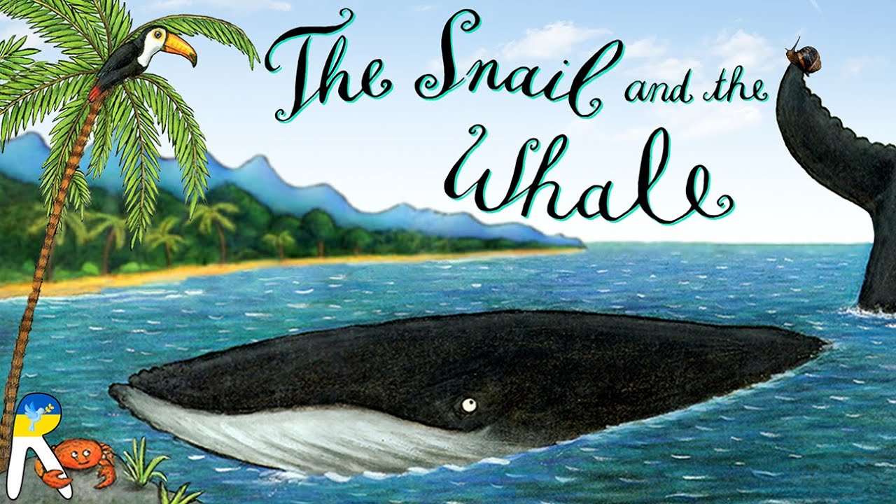 🐌🐳The Snail and the Whale - Animated Read Aloud Book