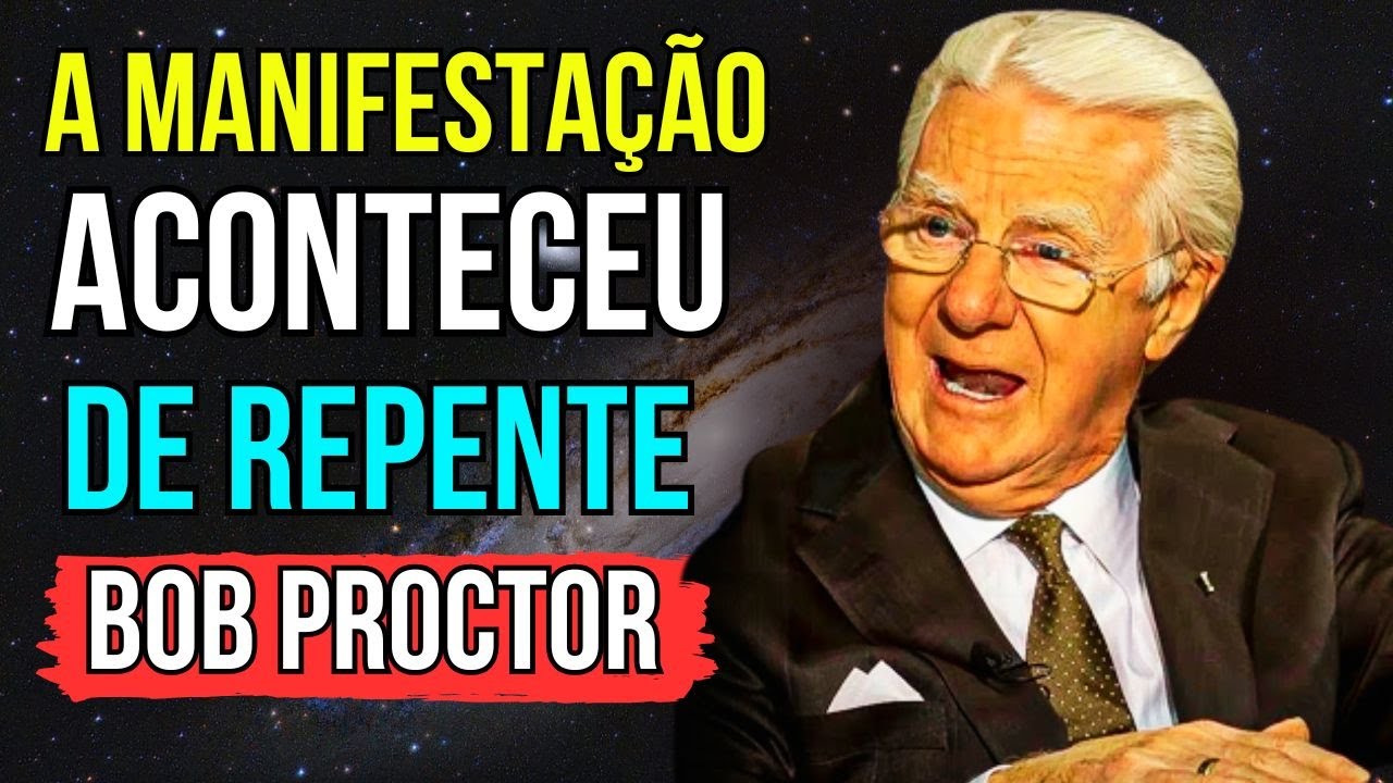 ✅ ISTO ACELERA a manifestação dos seus DESEJOS | Bob Proctor Dublado | MILTON VITERBO