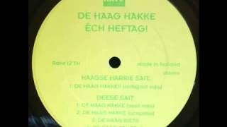 Éch Heftag! - De Haag Hakke!! (1993 NL)