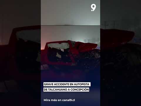 Grave accidente en autopista de Talcahuano a Concepción