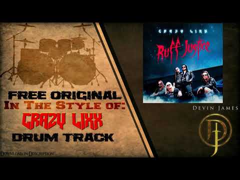 Crazy Lixx Styled Free Original Drum Track - 155 BPM (FREE DOWNLOAD)