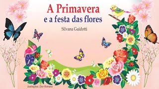 A Primavera e a Festa das Flores