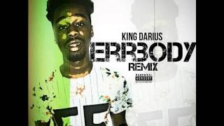 KingDarius Errrbody Remix