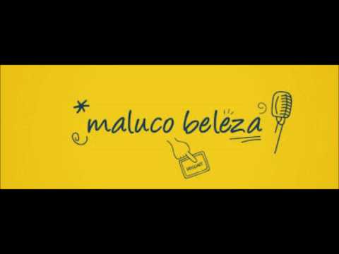 Maluco Beleza - Temporada 1 - Episodio 2 - Parte 2 - Rodrigo Saraiva