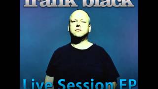 Frank Black - History Song