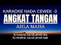 ASILA MAISA - ANGKAT TANGAN (Karaoke Lower Key || Nada Rendah -3 Fm)