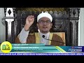 KULIAH KHUTBAH DAN SOLAT FARDHU JUMAAT 2 RAMADHAN 1444H 17 03 2023