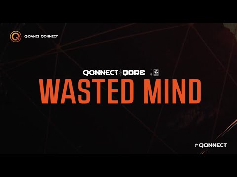 Wasted Mind @ Q Dance #QONNECT x #QORE 2020