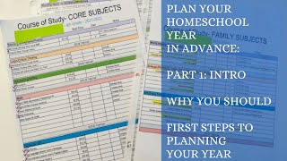 Plan Your Homeschool Year in Advance With Me Series: Part 1- Why You Should and First Steps