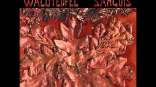 Waldteufel "Sanguis"