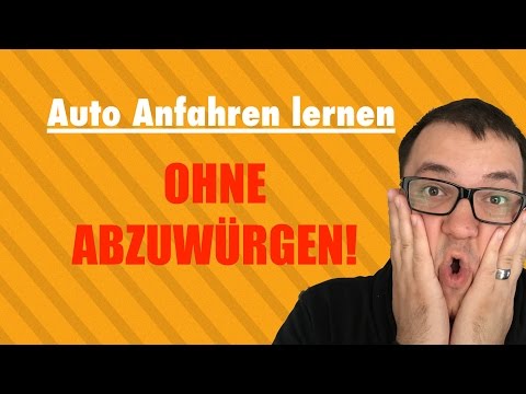 Auto Anfahren lernen Tutorial mit Fahrty! So würgt ihr nie wieder den Motor ab.