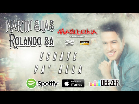 Martin Elias & Rolando Ochoa - Échate pa' alla - Video Oficial