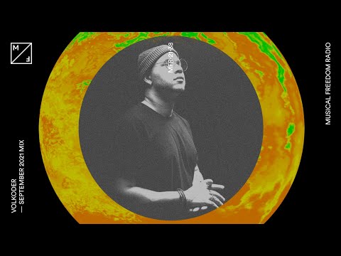 Volkoder mixing KC Lights, Eli & Fur, CamelPhat, Maur & Roobinz (Musical Freedom Radio September)