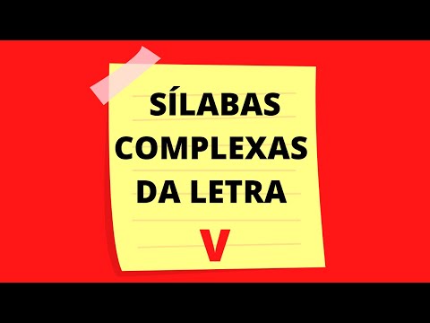 SÍLABAS COMPLEXAS DA LETRA V