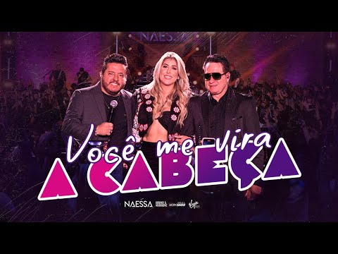 Naessa part. Bruno & Marrone - Você me Vira a Cabeça - DVD Mais um Degrau (Vídeo Oficial)
