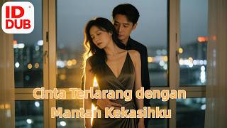 Download lagu [Full episode] Cinta Terlarang dengan Mantan Kekasihku mp3