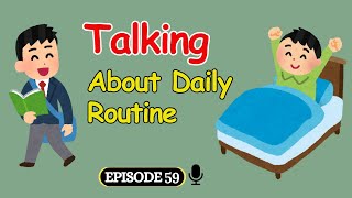 Talking About Daily Routine | Learn English with Podcast | English Podcast daily conversation