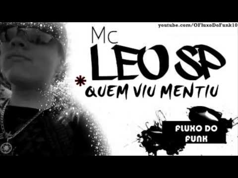 MC LÉO SP - QUEM VIU MENTIU ( O FLUXO DO FUNK )