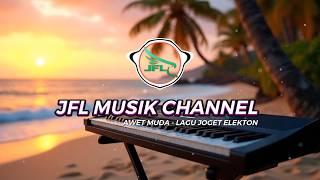 Download lagu AWET MUDA by LA UDIN – DJ Elekton Lagu Joget Kencang‼️ mp3 Download lagu AWET MUDA by LA UDIN – DJ Elekton Lagu Joget Kencang‼️ mp3