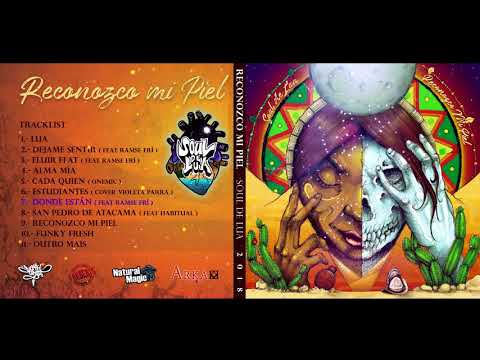 07. SOUL DE LUA - DONDE ESTAN - feat Ramse Frí