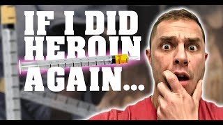 Would You Be Instantly Addicted To Heroin If You Did It Again? An Instant Heroin Addiction?