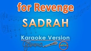 Download lagu for Revenge - Sadrah (Karaoke) by GMusic mp3
