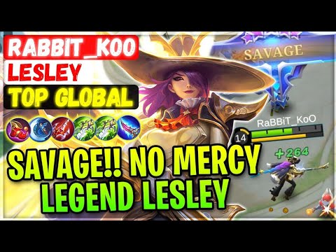 Savage!! No Mercy Legend Lesley - Top Global Lesley by RaBBiT_KoO