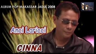 Download lagu Anci Laricci - Cinna, Cipt : Anci Laricci, Abidin Syam, Aras T mp3