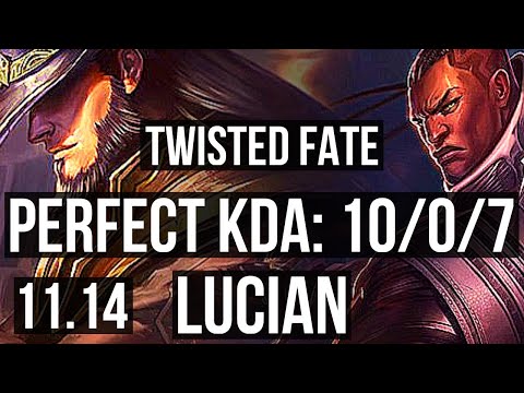 TWISTED FATE vs LUCIAN (MID) | 10/0/7, Legendary, 1.1M mastery, 300+ games | EUW Master | v11.14