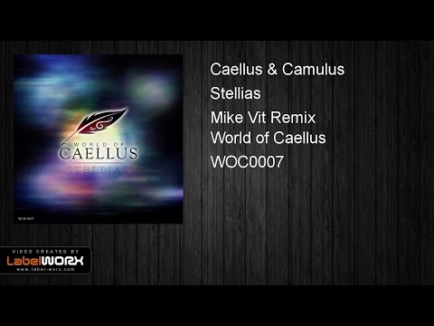 Caellus & Camulus - Stellias (Mike Vit Remix)